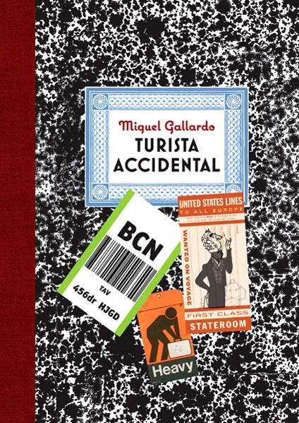 TURISTA ACCIDENTAL | 9788416251650 | MIGUEL GALLARDO - MARIA GALLARDO | Universal Cómics
