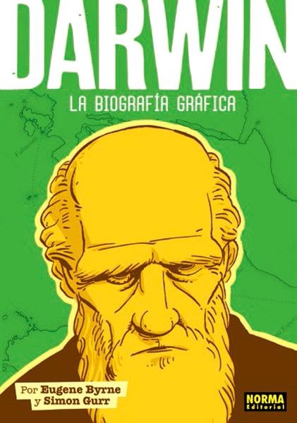 DARWIN LA BIOGRAFÍA GRÁFICA | 9788467921960 | EUGENE BYRNE - SIMON GURR | Universal Cómics