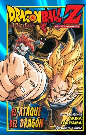 DRAGON BALL Z EL ATAQUE DEL DRAGÓN | 9788416636082 | AKIRA TORIYAMA | Universal Cómics