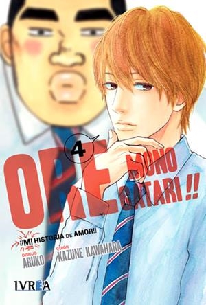 ORE MONOGATARI # 04 | 9788416672486 | KAZUNE KAWAHARA - ARUKO | Universal Cómics