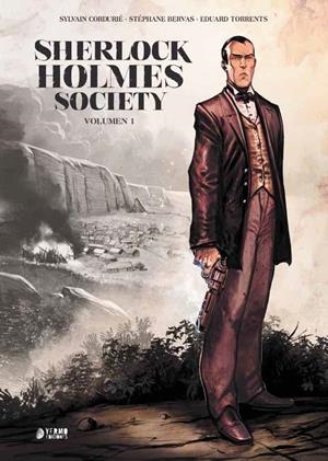 SHERLOCK HOLMES SOCIETY INTEGRAL # 01 | 9788416428526 | SYLVAIN CORDURIÉ - STÉPHANE BERVAS - EDUARD TORRENTS | Universal Cómics