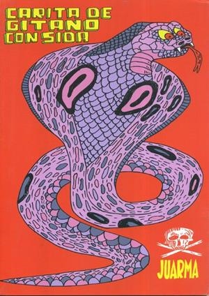 CARITA DE GITANO CON SIDA 2º ED | 130444 | JUARMA | Universal Cómics