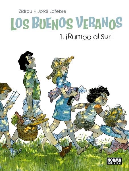 LOS BUENOS VERANOS # 01 ¡RUMBO AL SUR! | 9788467922615 | JORDI LAFEBRE - ZIDROU | Universal Cómics