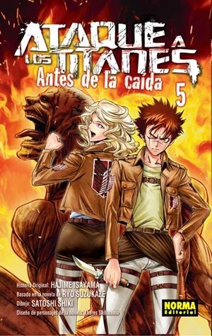 ATAQUE A LOS TITANES, ANTES DE LA CAÍDA # 05 | 9788467922479 | HAJIME ISAYAMA - SATOSHI SHIKI - RYO SUZUKAZE - SHIBAMOTO | Universal Cómics