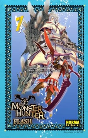 MONSTER HUNTER FLASH # 07 | 9788467922516 | KEIICHI HIKAMI - SHIN YAMAMOTO | Universal Cómics