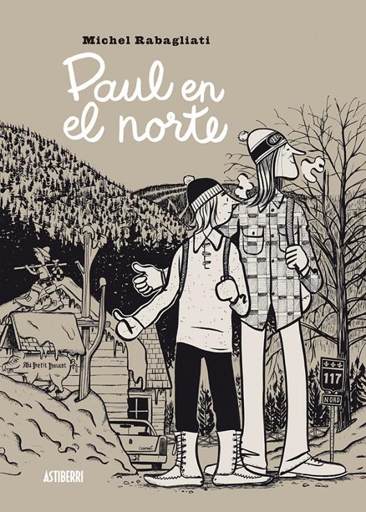 PAUL # 07 PAUL EN EL NORTE | 9788416251551 | MICHEL RABAGLIATI | Universal Cómics