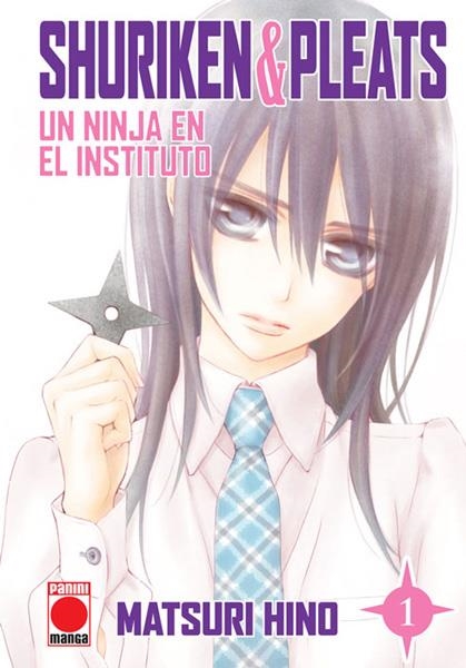 SHURIKEN & PLEATS # 01 UN NINJA EN EL INSTITUTO | 9788490947456 | MATSURI HINO | Universal Cómics