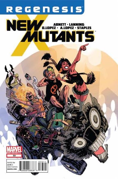USA NEW MUTANTS # 33 | 75960606838803311 | DAN ABNETT - ANDY LANNING - DAVID LOPEZ - ALVARO LOPEZ | Universal Cómics